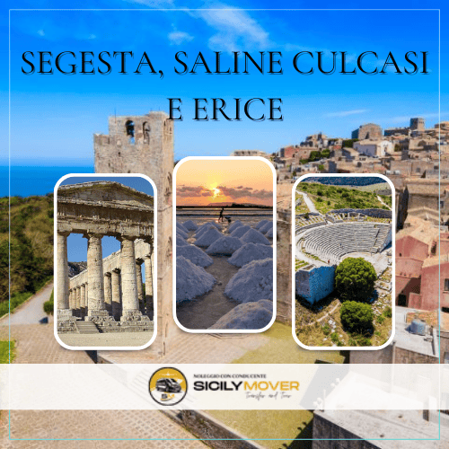 Segesta, Saline Culcasi e Erice